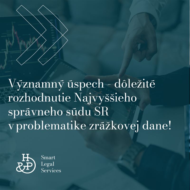 Významný úspech - dôležité rozhodnutie Najvyššieho správneho súdu SR v problematike zrážkovej dane!