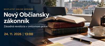 Jeden zákonník pre všetky zmluvy: viac slobody, ale aj viac zodpovednosti za obsah 
