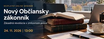Jeden zákonník pre všetky zmluvy: viac slobody, ale aj viac zodpovednosti za obsah 